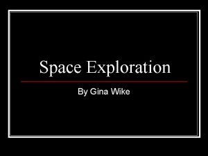 Space Exploration By Gina Wike Light from Stars