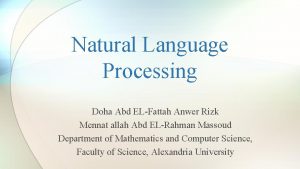 Natural Language Processing Doha Abd ELFattah Anwer Rizk
