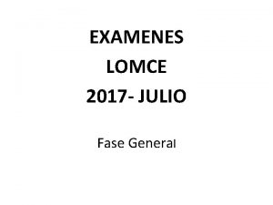 EXAMENES LOMCE 2017 JULIO Fase General EJERCICIO 1