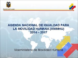 Repblica del Ecuador AGENDA NACIONAL DE IGUALDAD PARA