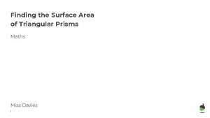 Finding the Surface Area of Triangular Prisms Maths