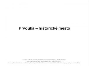 Prvouka historick msto Hra je interaktivn pokud prezentace