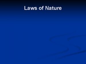 Laws of Nature Aristotles Explanations n Aristotles structure