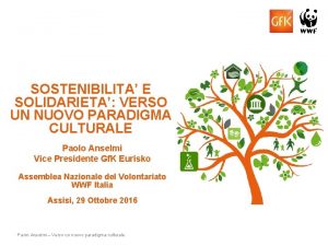 SOSTENIBILITA E SOLIDARIETA VERSO UN NUOVO PARADIGMA CULTURALE