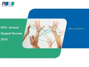 RPA Annual Report Review 2015 RPA COUNTRY Board