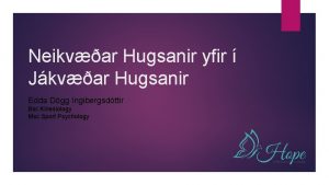 Neikvar Hugsanir yfir Jkvar Hugsanir Edda Dgg Ingibergsdttir