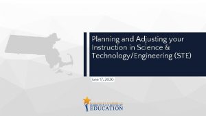 Planning and Adjusting your Instruction in Science TechnologyEngineering