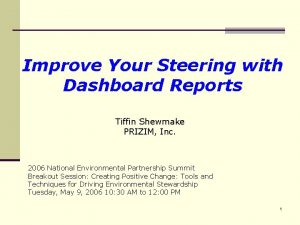 Improve Your Steering with Dashboard Reports Tiffin Shewmake