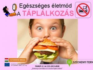 Egszsges letmd A TPLLKOZS TMOP3 1 4 122