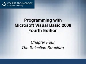 Programming with Microsoft Visual Basic 2008 Fourth Edition