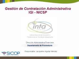 Gestin de Contratacin Administrativa IGI NICSP Direccin Administrativa