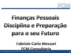 FCM Finanas Pessoais Disciplina e Preparao para o