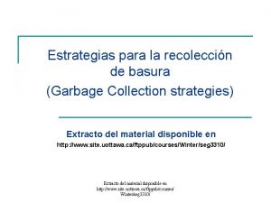 Estrategias para la recoleccin de basura Garbage Collection