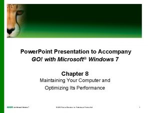 Power Point Presentation to Accompany GO with Microsoft