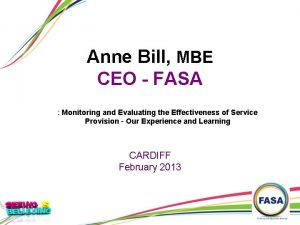 Anne Bill MBE CEO FASA Monitoring and Evaluating