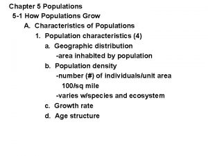 Chapter 5 Populations 5 1 How Populations Grow