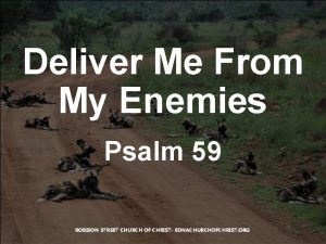 Deliver Me From My Enemies Psalm 59 ROBISON