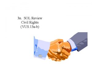 3 n SOL Review Civil Rights VUS 13