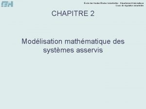 cole des Hautes tudes Industrielles Dpartement Automatique Cours