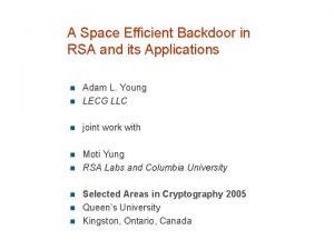 A Space Efficient Backdoor in RSA and its