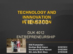 TECHNOLOGY AND INNNOVATION IN EDUCATION TIE 5303 DUK