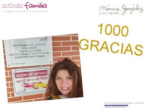 1000 GRACIAS Mnica Gonzlez Trigo Psicopedagoga Coach Infantil