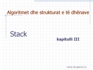 Algoritmet dhe strukturat e t dhnave Stack kapitulli
