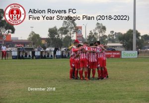 Albion Rovers FC Five Year Strategic Plan 2018