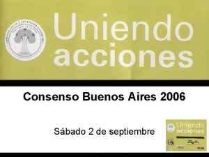 Consenso Buenos Aires 2006 Sbado 2 de septiembre