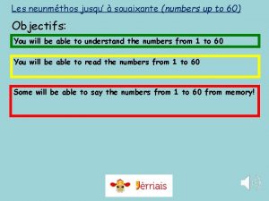 Les neunmthos jusqu souaixante numbers up to 60