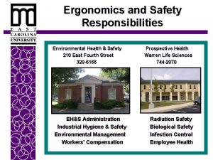 Ergonomics and Safety Responsibilities Environmental Health Safety 210