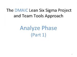 The DMAIC Lean Six Sigma Project and Team