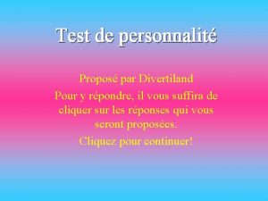 Test de personnalit Propos par Divertiland Pour y