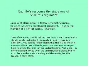 Gaunilos response the stage one of Anselms argument