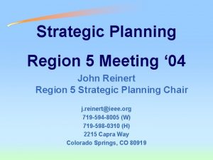 Strategic Planning Region 5 Meeting 04 John Reinert