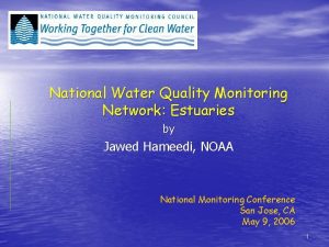National Water Quality Monitoring Network Estuaries by Jawed