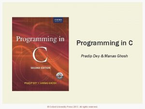 Programming in C Pradip Dey Manas Ghosh Oxford