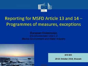 Reporting for MSFD Article 13 and 14 Programmes