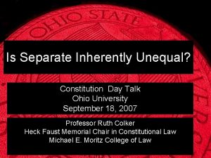 Is Separate Inherently Unequal Constitution Day Talk Ohio