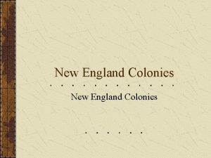 New England Colonies Rhode Island Established in 1636