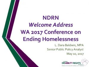 NDRN Welcome Address WA 2017 Conference on Ending
