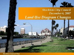 Stockton City Council December 6 2007 Land Use