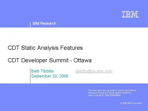 IBM Research CDT Static Analysis Features CDT Developer