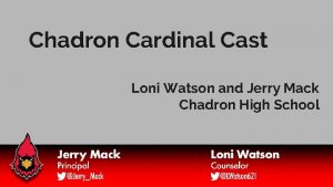 Chadron Cardinal Cast Loni Watson and Jerry Mack