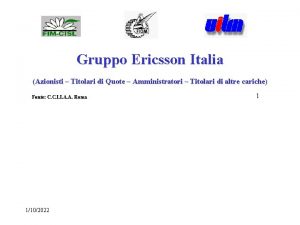 Gruppo Ericsson Italia Azionisti Titolari di Quote Amministratori