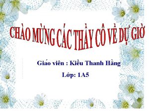 Gia o vin Kiu Thanh Hng Lp 1