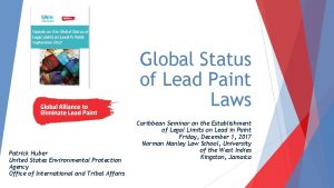 Global Status of Lead Paint Laws Patrick Huber