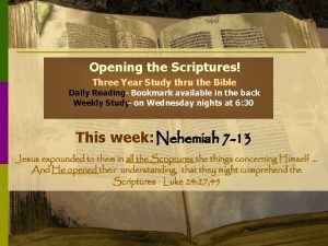 Opening the Scriptures Three Year Study thru the