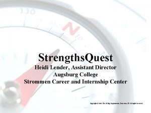 Strengths Quest Heidi Lender Assistant Director Augsburg College