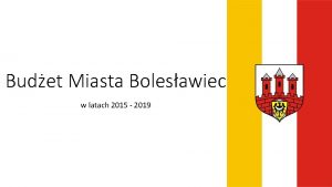 Budet Miasta Bolesawiec w latach 2015 2019 Dochody